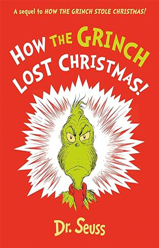 How the Grinch Lost Christmas! - A Sequel to How the Grinch Stole Christmas!